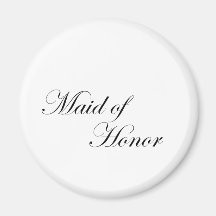 Maid of Honor Fridge Magnet