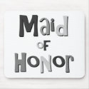 Maid of Honor Gray mousepads