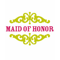 Maid of Honor (Hot Pink & Chartreuse) t-shirts