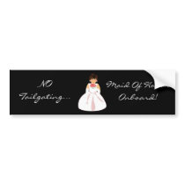 "Maid Of Honor I Onboard" Bumper Sticker bumper stickers by Yve_13 "Maid Of Honor I Onboard" Bumper Sticker bumper stickers