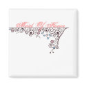 Maid Of Honor magnets by Chic_Boutique Maid Of Honor magnets