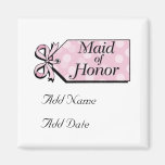 Maid of Honor Magnets