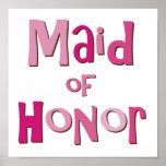 Maid of Honor Pink Brown posters