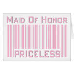 Maid of Honor Priceless Greeting Card