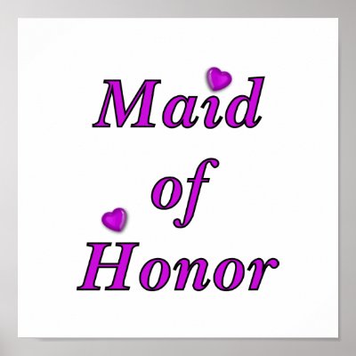 Maid of Honor Simply Love Print