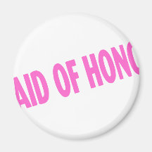 Maid of Honor Slanted Pink Refrigerator Magnet