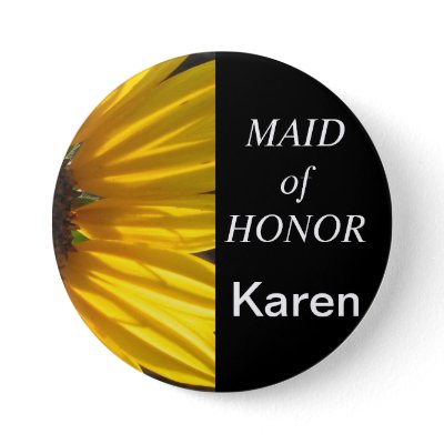 Maid Of Honor Sunflower Wedding Button