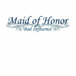 Maid of Honor Tee Shirts