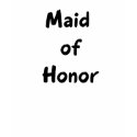 Maid of Honor shirt