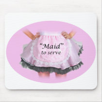 Maid to Serve mousepads by uniqueandkinky Maid to Serve mousepads