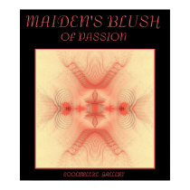 MAIDEN'S BLUSH OF PASSION posters