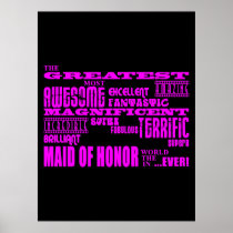 Maids of Honor Fun Gifts : Greatest Maid of Honor Poster