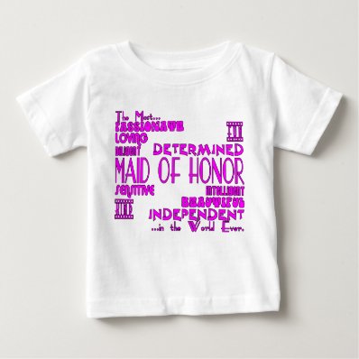 Maids of Honor Wedding Party Favors : Qualities Tshirt