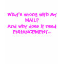 Mail Enhancement t-shirts by NoShame02 Mail Enhancement t-shirts