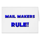 Mail Makers Rule! Greeting Card