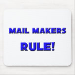 Mail Makers Rule! Mouse Mat