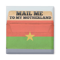 Mail me to Burkina Faso Fridge Magnet