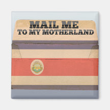Mail me to Costa Rica Refrigerator Magnet