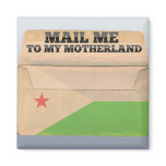 Mail me to Djibouti Fridge Magnets