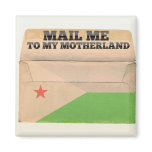 Mail me to Djibouti Refrigerator Magnet