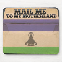 Mail me to Lesotho Mouse Pads