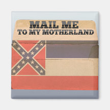 Mail me to Mississippi Refrigerator Magnets