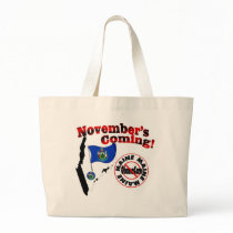 Maine Anti ObamaCare – November’s Coming! Canvas Bags