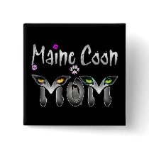 Maine Coon Cat Mom Gifts buttons by CatMeowz Maine Coon Cat Mom Gifts buttons