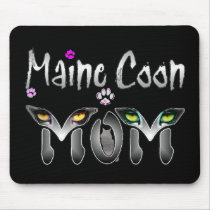 Maine Coon Cat Mom Gifts mousepads