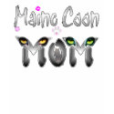 Maine Coon Cat Mom Gifts t-shirts by CatMeowz Maine Coon Cat Mom Gifts t-shirts