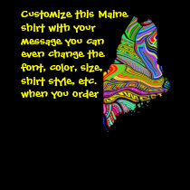 Maine Shirt - Customize with Election or other