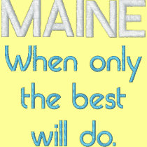 MAINE, When only the best will do. embroidered shirts