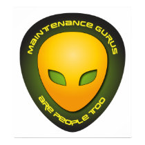 Maintenance Gurus Are People Too posters