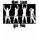 Major League Beer Pong t-shirts by nuclearswan Major League Beer Pong t-shirts