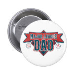 Major League Dad Button