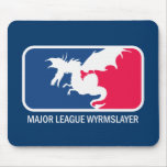 Major League Wyrmslayer mousepads