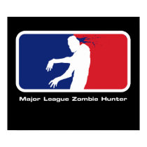 Major League Zombie Hunter Poster posters by mllave Major League Zombie Hunter Poster posters