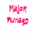 Major Pwnage t-shirts