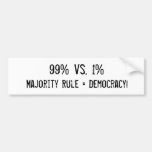 Majority Rule = Democracy! bumper sticker