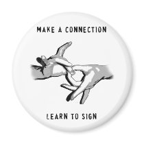 Make a Connection Learn to Sign magnet by jacsmarosi Make a Connection Learn to Sign magnet