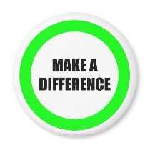 Make A Difference - Magnet