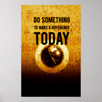 Do Something Today - Available at Zazzle