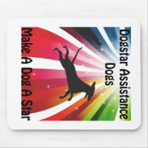 Make A Dog A Star - Fundraiser mousepads by dogstar_ad Make A Dog A Star - Fundraiser mousepads