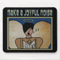 MAKE A JOYFUL NOISE mousepads by fabfunkydiva MAKE A JOYFUL NOISE mousepads