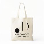 Make A Note of This Tote Bags