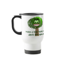 Make A Tree Happy No Paper Cup Travel Mug