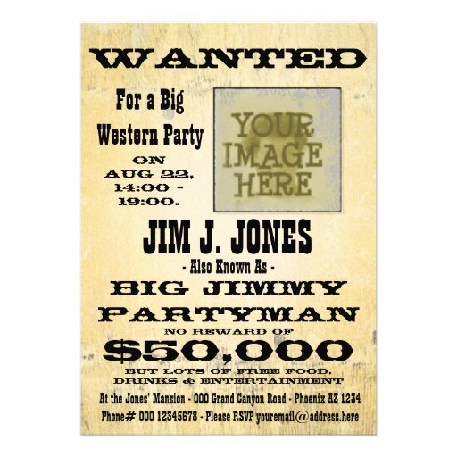 Make a Western Party Wanted Poster Invitation Card (front side)