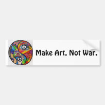 Make Art, Not War Bumper Bumper Stickers