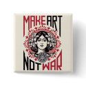 make art not war buttons by jeckawecka89 make art not war buttons