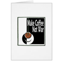 Make Coffee Not War cards